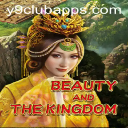 Exploring BeautyAndTheKingdom: A Thrilling Adventure in the World of Y9club