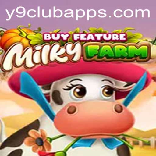 Exploring the World of MilkyFarmBuyFeature: A Unique Gaming Experience with Y9club
