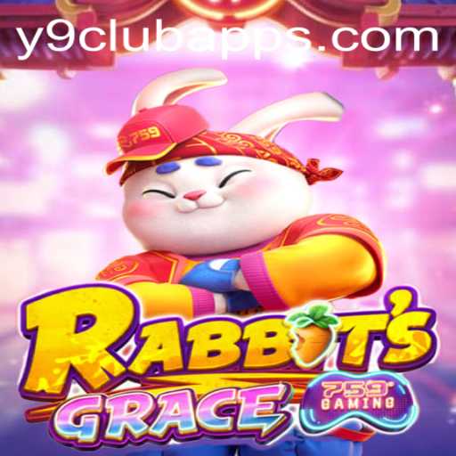 Discover RabbitsGrace: The Enchanting World of Y9club's Latest Game